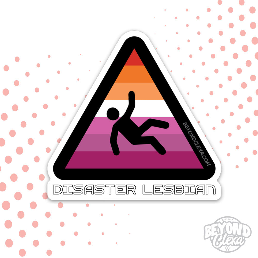 Disaster Lesbian 2025 - Vinyl Sticker